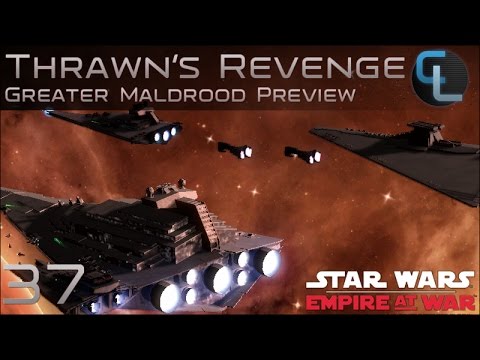 "Contruum Contingency" - Ep 37 - Thrawn's Revenge 2.2 - Greater Maldrood