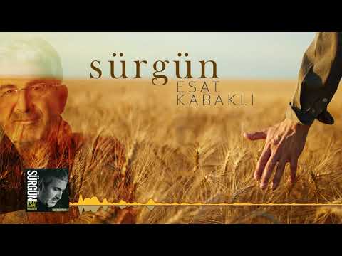 Esat Kabaklı - Sürgün