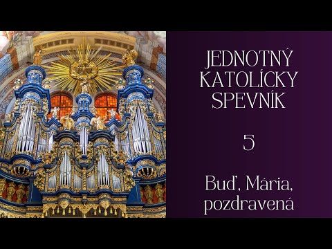 JKS 5 Buď, Mária, pozdravená #advent
