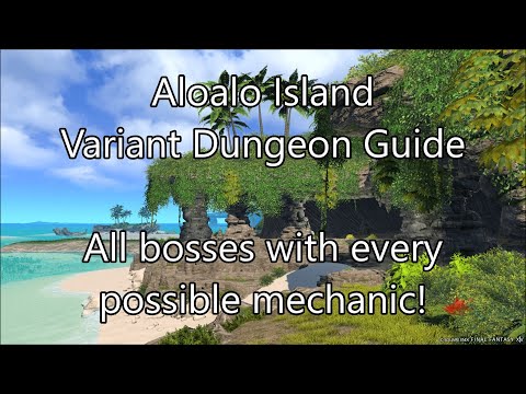 FFXIV: Aloalo Island Variant Dungeon - Every Boss with Every Possible Mechanic! (Annotated Guide)