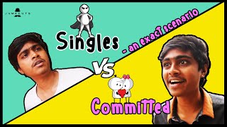 Singles vs Committed - an exact scenario