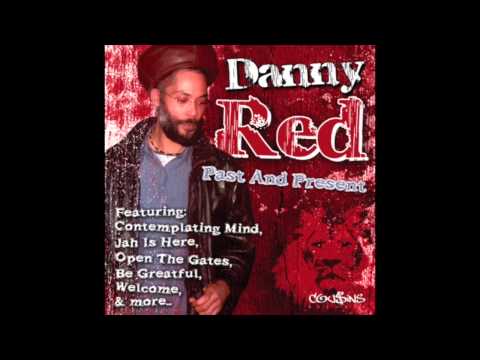 Danny Red - Jah Is Here