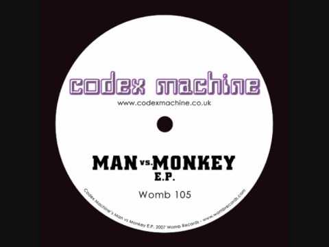 Codex Machine - Man Vs. Monkey