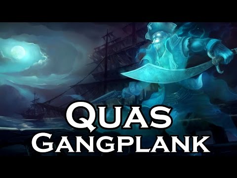 Quas plays Gangplank (reworked) - Full Game - Patch 5.15