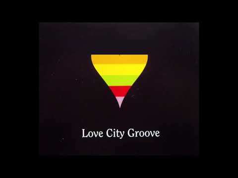 1995 Love City Groove - Love City Groove (Baby Mix)