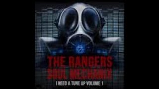 The Ranger$ & Soul Mechanix - 