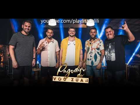VOU ZUAR - PAGODIN DO VOU ZUAR | COMPLETO 2020
