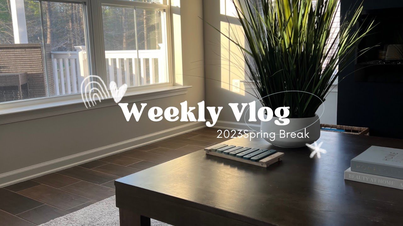 Weekly Vlog | Home Declutter, Spring Break