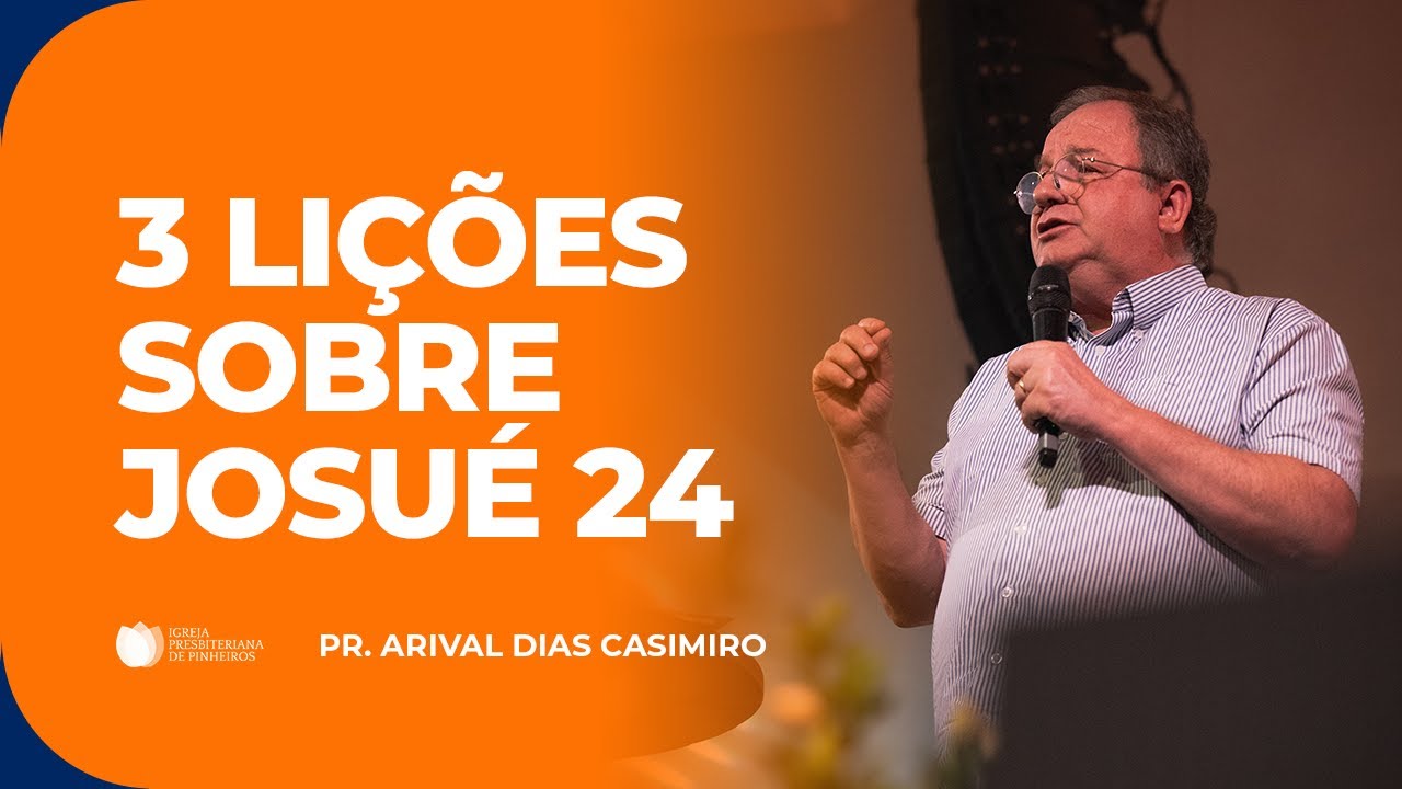 Escolher, Comprometer-se e Servir | Pr. Arival Dias Casimiro