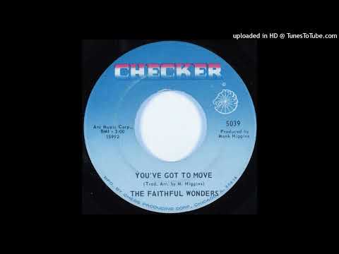 Rare Gospel 45 The Faithful Wonders ‎– You've Got To Move