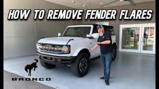 HOW TO REMOVE FENDER FLARES ON NEW 2021 FORD BRONCO - Pro Tip!!