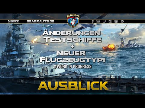 Neuer Flugzeugtyp + Änderungen Testschiffe! - deutsch - World of Warships