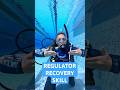 How to Recover A Scuba Diving Regulator!