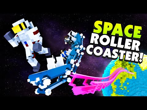 Creating a ROLLER COASTER That Goes to SPACE! - Teardown Mods