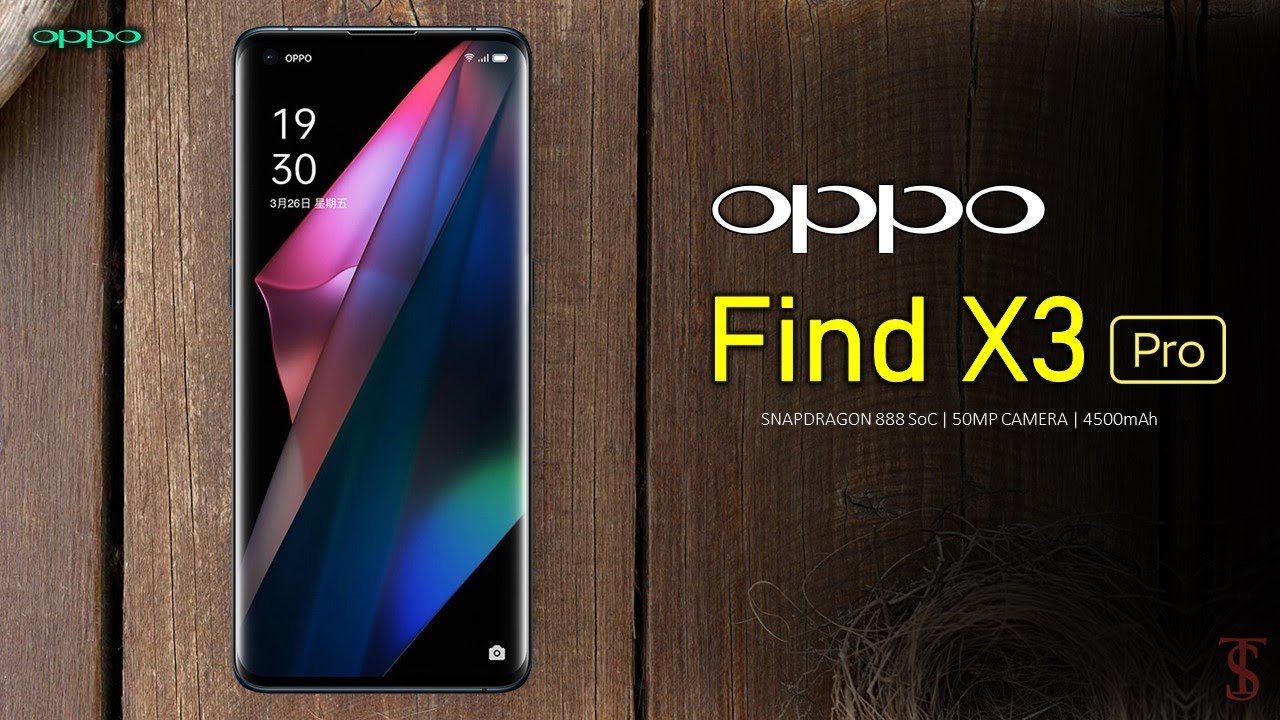 Oppo Find X3 Pro Price, Official Look, Design, Camera, Specifications,  Features and Sale Details