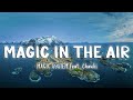 Magic In The Air - MAGIC SYSTEM Feat. Chawki [Lyrics/Vietsub]