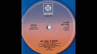 Space "My love is music" Feat. Madeline Bell (Remix) 1978 Pye International