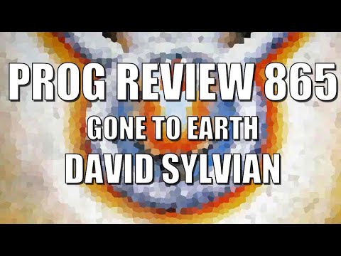 PROG REVIEW 865 - Gone to Earth - David Sylvian (1986) ALBUM REVIEW