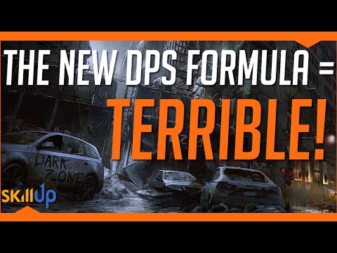 The Division | Why The New DPS Formula is TERRIBLE! (Warning: Contains Math!) Video