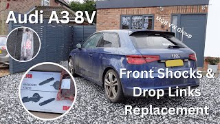 Audi A3 8v Front Shock Absorbers and Drop Link Replacement MQB VW Group