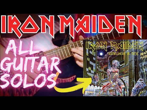 Iron Maiden - All Somewhere In Time Solos