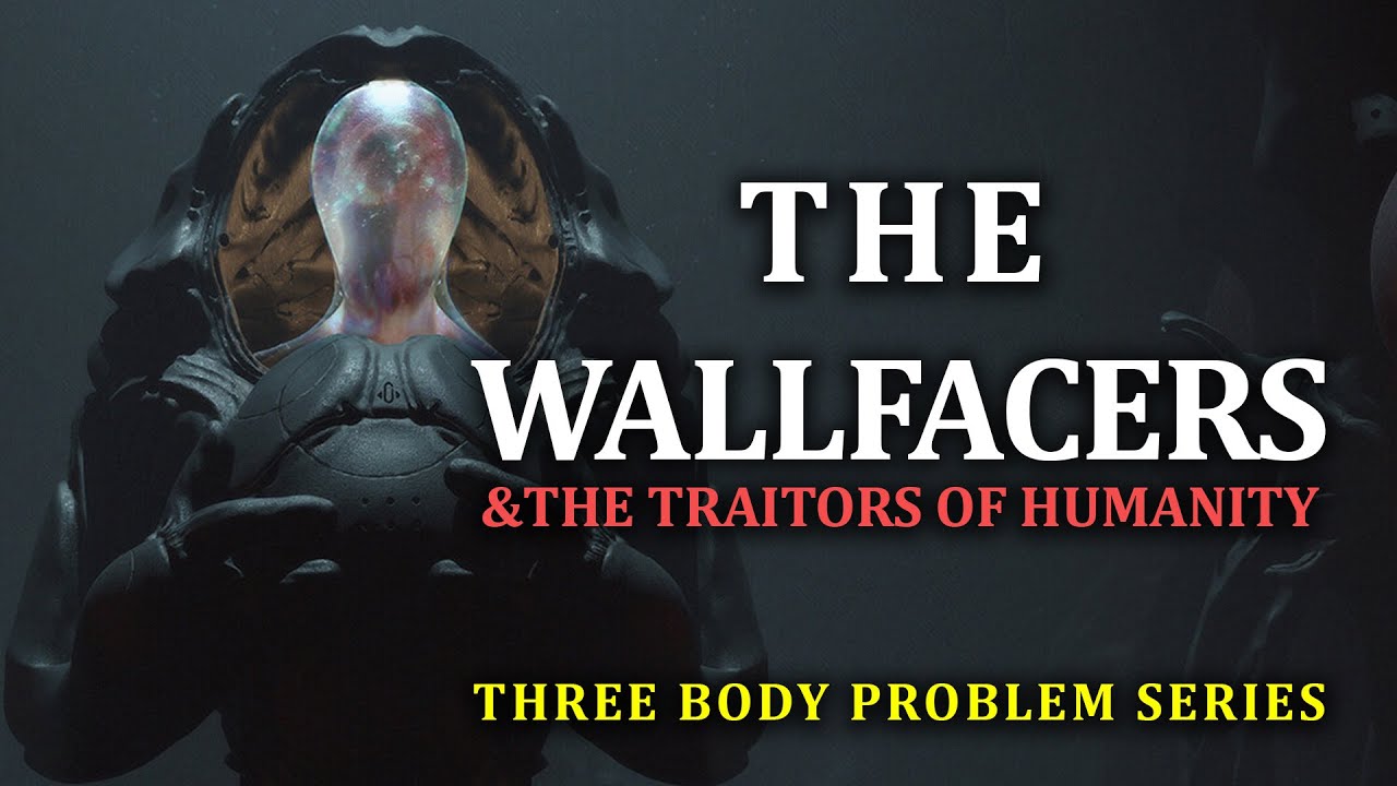 The Wallfacers | Three Body Problem Series