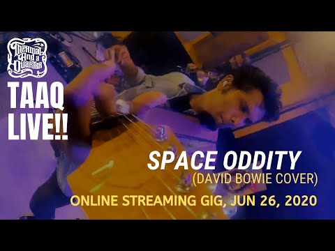 Thermal And A Quarter Live: Space Oddity - David Bowie Cover (Online Streaming Gig)