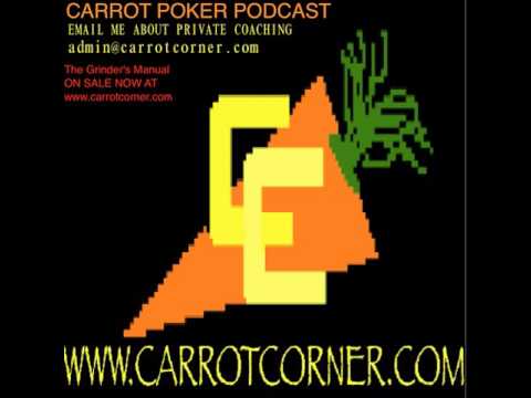 Hands from the Corner 7 | Carrot Poker Podcast (Episode 47)