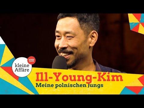 Ill Young Kim / Meine polnischen Jungs / Kleine Affäre außer Haus