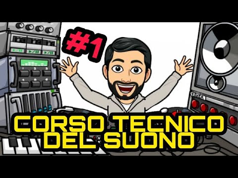 Corso Tecnico Del Suono - #Lezione1   Mixing explained