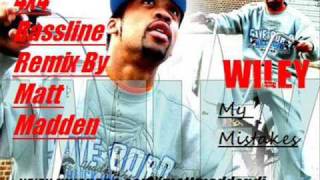 4x4 Bassline remix - Wiley My Mistakes By Matt Madden