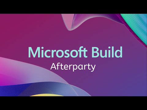 Microsoft Build Afterparty | Unleashing the Power of AI