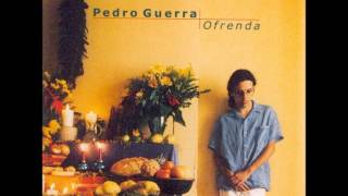 Pedro Guerra - El aire en que no estás (Ofrenda)