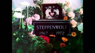 Your Wall's Too High - Steppenwolf