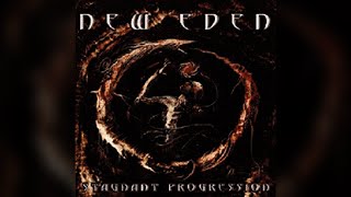 New Eden - Stagnant Progression