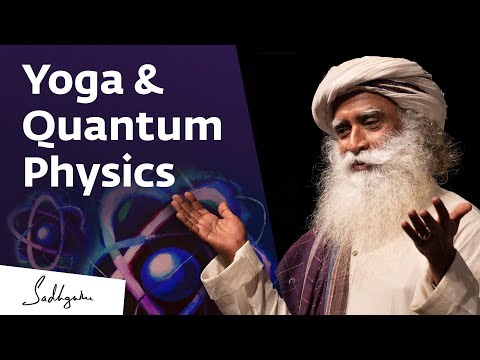 What Yoga Says About Quantum Physics