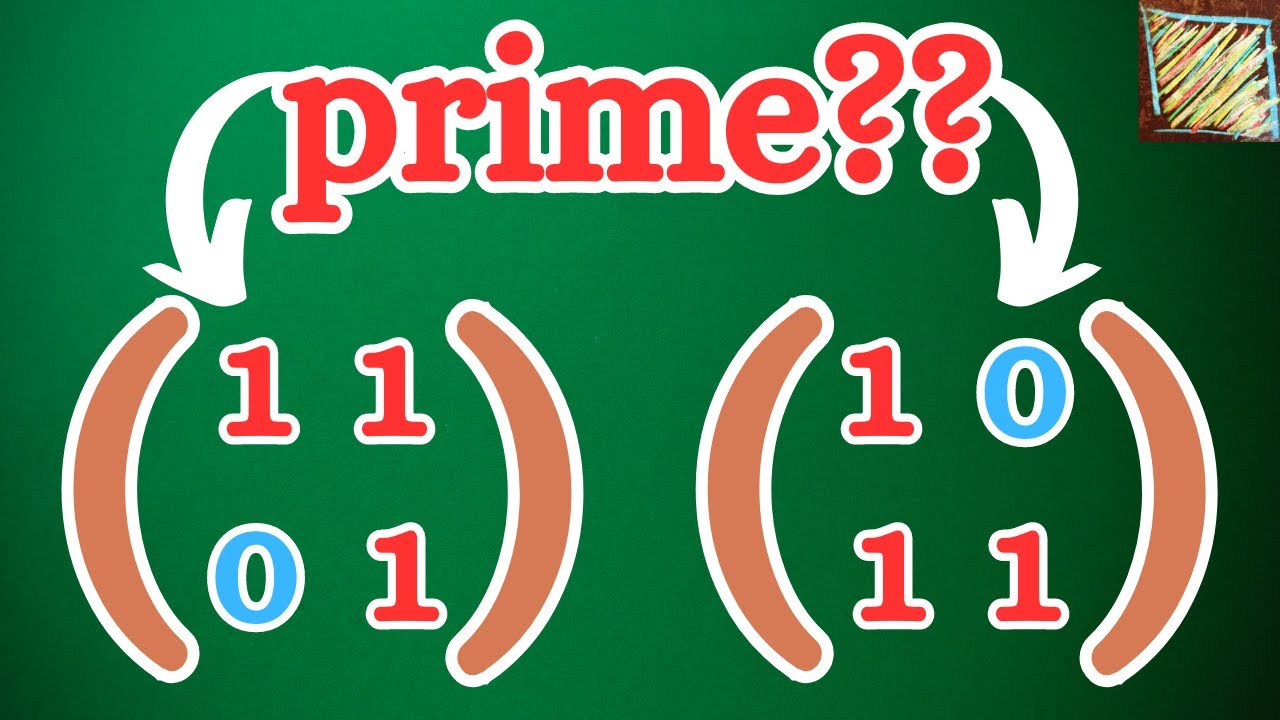 there are only two prime matrices.