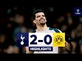 Tottenham Hotspur 2 0 Borussia Dortmund Champions League Highlights Dominic Solanke Is BACK