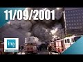 11 septembre 2001 : le film de la catastrophe | Archive INA