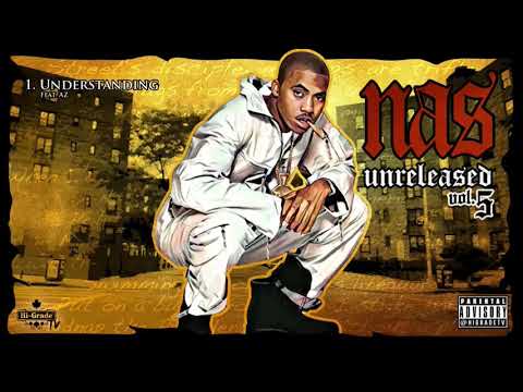(Unreleased) Understanding- Nas ft AZ