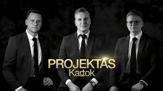 Download lagu PROJEKTAS Kartok... mp3