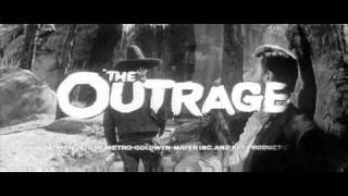 THE OUTRAGE [1964 TRAILER]