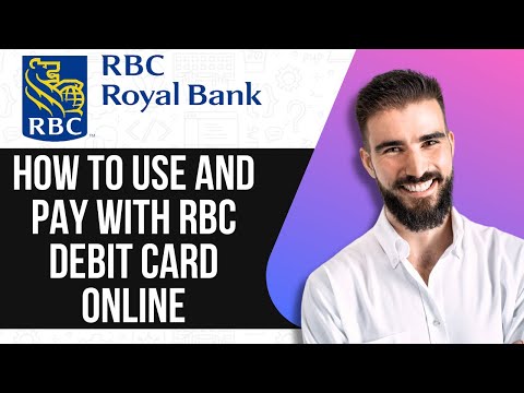 HOW TO USE AND PAY WITH RBC DEBIT CARD ONLINE 2025! FULL GUIDE