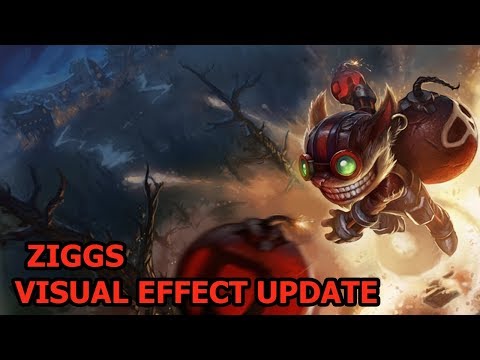 Ziggs Visual Effect Update 2019 Spotlight
