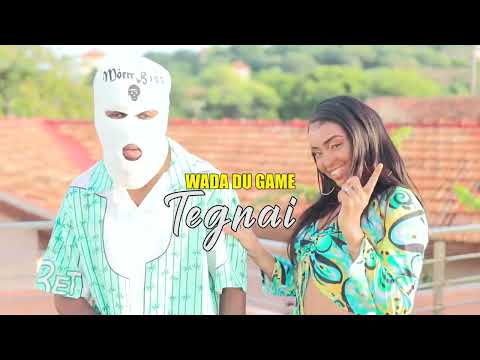 Wada Du Game - Tègnai  ( Clip Officiel )