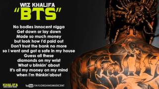 Wiz Khalifa - BTS (Lyrics)