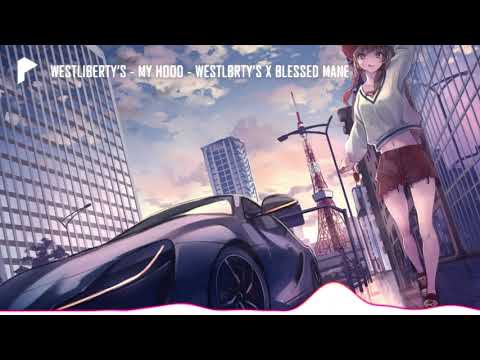 WESTLIBERTY’S - MY HOOD - WESTLBRTY'S X BLESSED MANE | PHONK