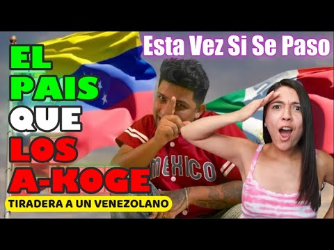 Tiradera a un Venezolano, El Pais Que Los aK0GE - Esta vez si se paso Sieck - Colombiana Reacciona!