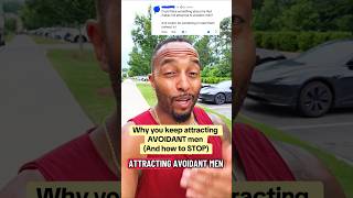 Why you keep attracting AVOIDANT men (And how to STOP) #datingadvice #relationshipadvice