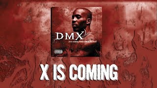 DMX - X-Is Coming Reaction